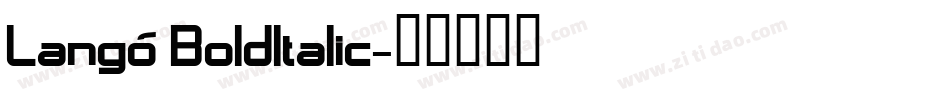 Langó BoldItalic字体转换
